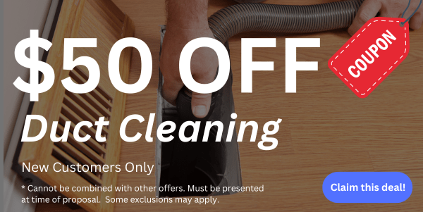 Schedule A Free No-Obligation Duct Cleaning Quote Today